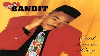 RED BANDIT  COOL LOVER BOY FULL ALBUM 1990 [upl. by Syst]