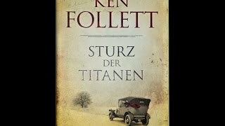 🇩🇪🇺🇸 Ken Follett »Sturz der Titanen«  »Fall of Giants«  Buchkritik  Book Review [upl. by Lyns]