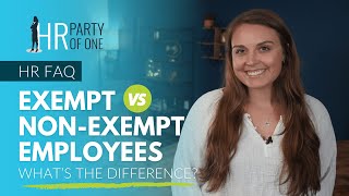 Exempt vs NonExempt Employees What’s the Difference [upl. by Nnael250]