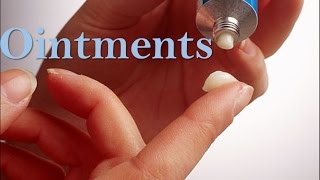 Ointments [upl. by Church]