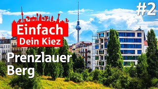 Einfach Dein Kiez  Folge 2 Prenzlauer Berg [upl. by Alexandro]