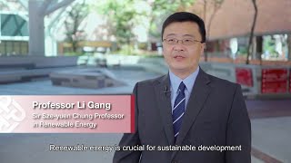 Prof Li Gang Sir Szeyuen Chung Professor in Renewable Energy [upl. by Chapland]