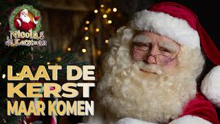 Nicolas de Kerstman  Laat De Kerst Maar Komen Officiële Lyric Video [upl. by Ioj]