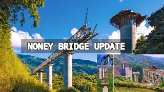 Noney bridge construction update  Jiribam to Imphal railway project update [upl. by Eineeuq923]