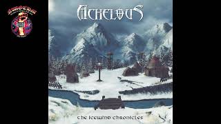 Achelous  The Icewind Chronicles 2022 [upl. by Ruella]