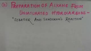 PREPARATION OF ALKANES FROM UNSATURATED HYDROCARBONS HYDROGENATIONREDUCTION [upl. by Dearborn183]