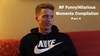 NF FunnyHilarious Moments Compilation 4 [upl. by Boar299]