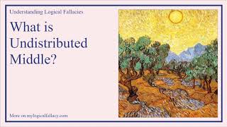 What is Undistributed Middle Definition and Example  Understanding Logical Fallacies [upl. by Armbruster]