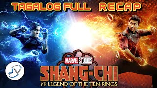 SHANGCHI AND THE LEGEND 0F THE TEN RlNGS  TAGALOG FULL RECAP  Juans Viewpoint Movie Recaps [upl. by Neerod]