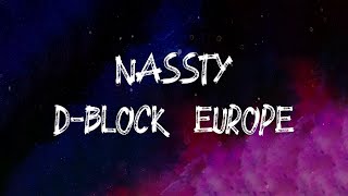 DBlock Europe  nASSty Lyrics [upl. by Lester]