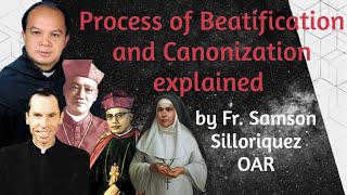 Process of Sainthood  Process of Beatification and Canonization explained by Fr Samson Silloriquez [upl. by Stander573]