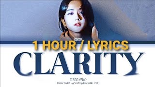 1 HOUR KIM JISOO  Clarity Color Coded Lyrics EngRomHan가사 [upl. by Kelli]