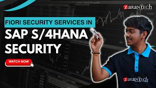 Fiori Security Services in SAP S4HANA Security  ZaranTech [upl. by Mairem]