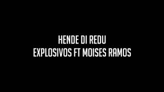 Hende di Redu  Explosivos ft Moises Ramos 1993 [upl. by Kordula407]