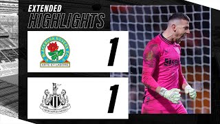 Blackburn Rovers 1 Newcastle United 1 34 on penalties  EXTENDED FA Cup Highlights [upl. by Zachariah]