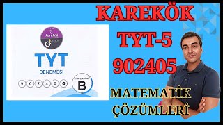 KAREKÖK 902405 TYT 5 MATEMATİK ÇÖZÜMLERİKAREKÖK DENEME 5 MATEMATİKTYT5 MATEMATİK KAREKÖK [upl. by Penland344]