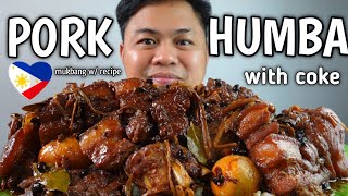 PORK HUMBA WITH COKE  INDOOR COOKING  MUKBANG PHILIPPINES  COOKBANG [upl. by Melly228]