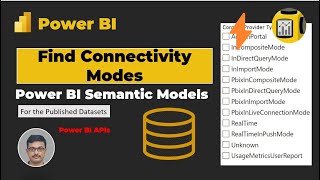 How to find Semantic Model Connectivity Modes using Power BI RETS API [upl. by Moria]