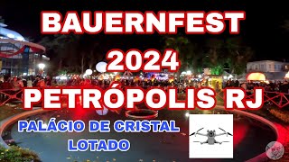 BAUERNFEST 2024  PETRÓPOLIS RJ [upl. by Hanus]