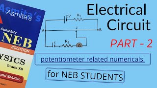 Electrical Circuits Numerical Solution part2 on Potentiometer for NEB Students in Nepali [upl. by Cornwall709]