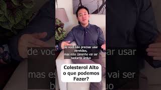 colesterol alto o que podemos fazer drjuliomassao colesterolalto pressãoalta [upl. by Akimal221]