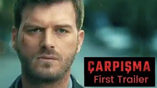 Carpisma Crash ❖ First trailer ❖ Kivanc Tatlitug ❖ English [upl. by Peltier]