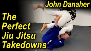 How To Do The Perfect Jiu Jitsu Takedowns by John Danaher [upl. by Anawyt]