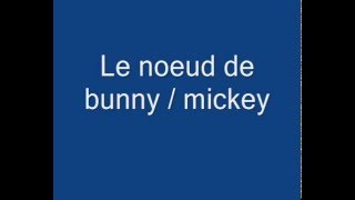 cqp cordiste matelotage  le noeud de bunny  mickey [upl. by Idel]