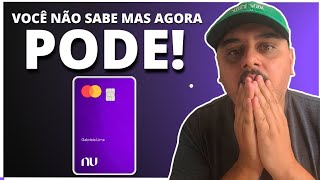 ATENÇÃO NUBANK MUITOS PEDIU E O ROXINHO ATENDEU AGORA VOCÊ PODE E NÃO SABIA CONFIRA [upl. by Nicks]