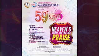 59TH CHOIR ANNIVERSARY CONCERT  ALL SOULS CHURCH  SUN 6TH OCT 2024 [upl. by Candie661]