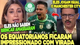 REAÇÕES DA IMPRENSA EQUATORIANA FALANDO DA VIRADA DO PALMEIRAS NO BARCELONA EQU NA LIBERTADORES [upl. by Aliuqaj944]