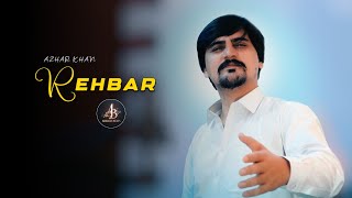 Pashto New Song 2024  Rehbar Tappy  Azhar Khan  Official Music Video [upl. by Joerg]