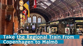 Take the Local Copenhagen to Malmö Sweden Train  Navigate the Copenhagen Train Station [upl. by Erdua]