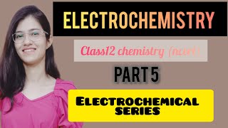 Electrochemical series class 12 ncert part 5 [upl. by Royall626]