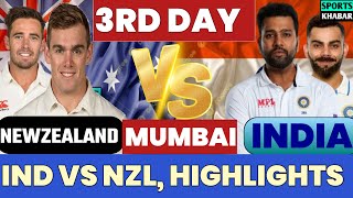 🔴IND vs NZ 3rd Test Match DAY 3 Full Highlights India v NewZealand 3rd Test MATCH HIGHLIGHTS TODAY [upl. by Ised]