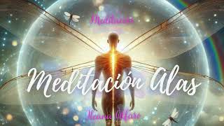 Meditación Activación Alas [upl. by Nuahsyar]