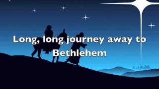 Journey to Bethlehem [upl. by Valtin660]