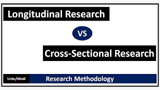 What is Longitudinal Research amp CrossSectional Research Longitudinal vs CrossSectional Research [upl. by Uliram538]