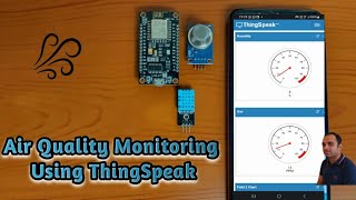 How to Monitor Air Quality using Thingspeak  ESP8266 ThingSpeak Projects [upl. by Irakab935]