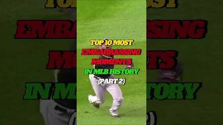 TOP 10 MOST EMBARASSING MOMENTS IN THE MLB  PART 2 baseball mlb sports [upl. by Marvella]