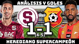 SAPRISSA VS HEREDIANO 11  EL TEAM SE LLEVA LA SUPERCOPA 2024 POR PENALES [upl. by Elman814]