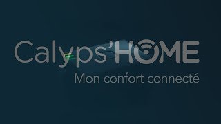 CalypsHOME mon confort connecté [upl. by Ayoj]