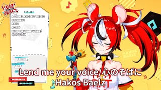 Lend me your voice心のそばに ENJP ver【Hakos BaelzホロライブHololive】【Vtuber 中文翻譯】 [upl. by Durtschi165]