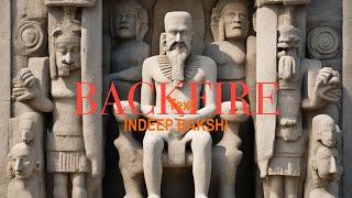 BACKFIRE  BAAWE  INDEEP BAKSHI  Jawaab [upl. by Charmain]