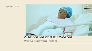 Wanyamazishe by Rose Muhando rosemuhandoofficial5676 [upl. by Ahtenak330]