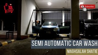 Semi Automatic Car Wash [upl. by Ximenez626]