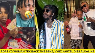 POPS YG WOMAN TEK BACK THE BENZ VYBZ KARTEL DISS ALKALINE [upl. by Aehr]