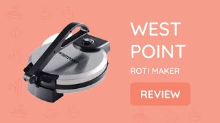 Westpoint Roti Maker Review  Waste Of Money🤔 [upl. by Eltsyrk]