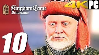 KINGDOM COME DELIVERANCE Gameplay Walkthrough Part 10 PC 4K 2160p 60fps  No Commentary [upl. by Iinde900]