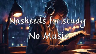 18 minutes Nasheeds for peaceful study no music 💙😌 [upl. by Mongeau]